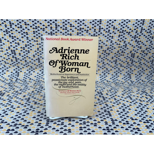 Of Woman Born - Adrienne Rich - Vintage Paperback Book - Bantam Edition
