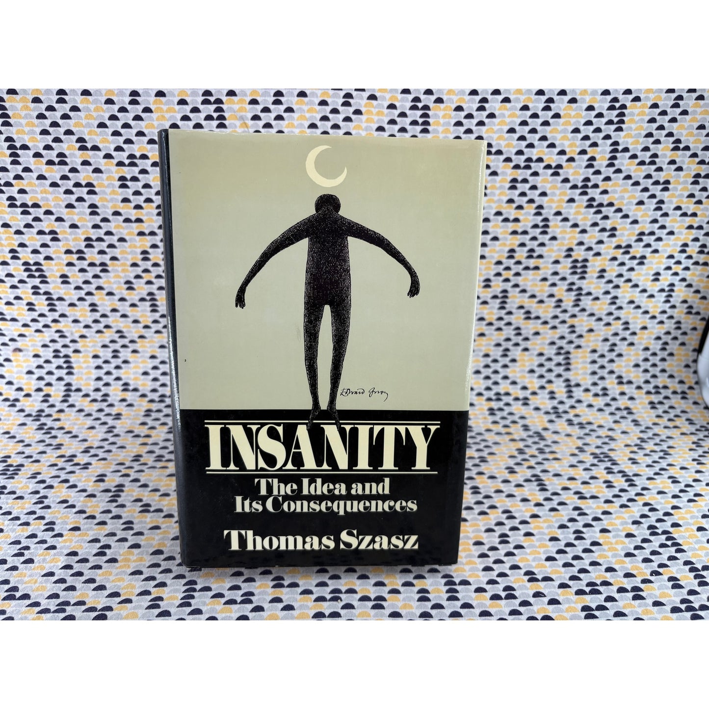 Insanity - Thomas Szasz - Wiley - Hardcover - Edward Gorey Cover Art