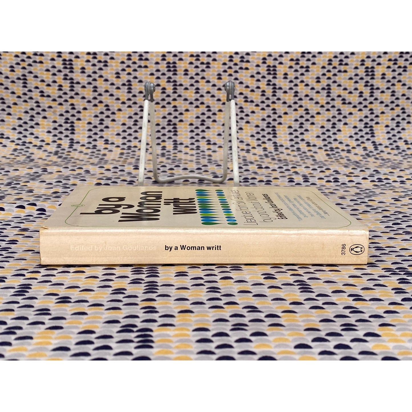 By A Woman Writt: Literature From Six Centuries By And About Women - Joan Goulianos, editor - Vintage Paperback Book - Penguin Edition