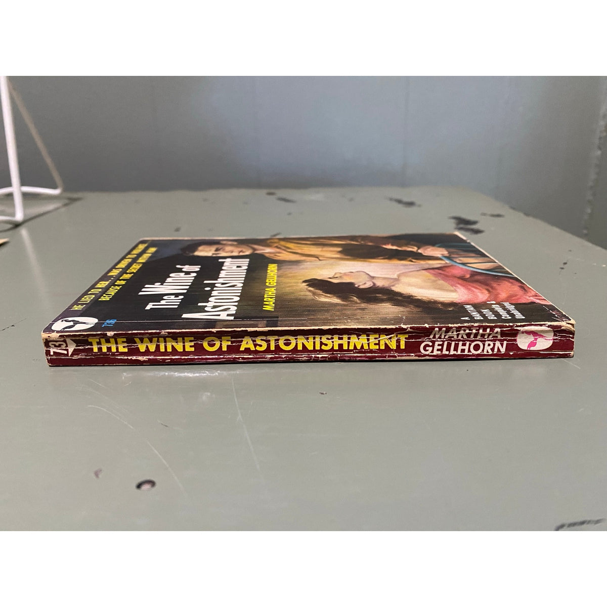 The Wine of Astonishment - Martha Gellhorn - Bantam 736- Vintage Paperbacks