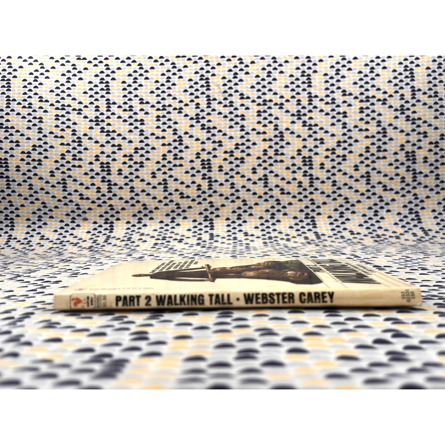 Walking Tall: Part 2 - Webster Carey - Bantam Books -  Movie Tie-In Edition