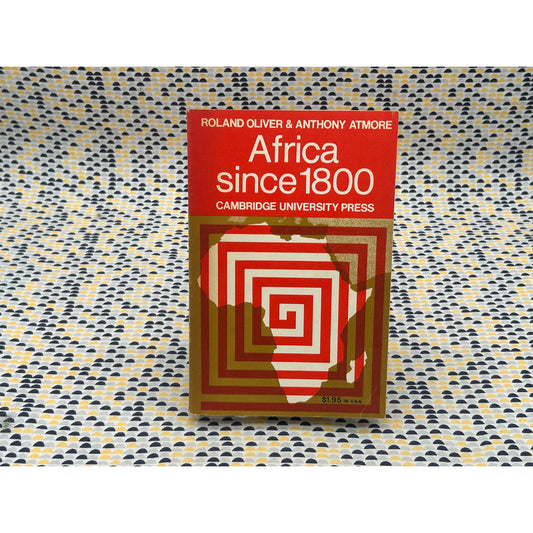 Africa Since 1800 - Roland Oliver - Anthony Atmore - Cambridge University Press - Paperback