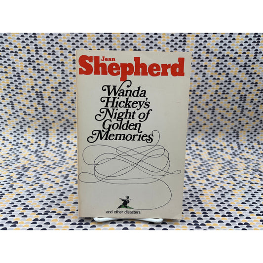 Wanda Hickeys Night Of Golden Memories - Jean Sheperd - Dolphin Doubleday - Paperback