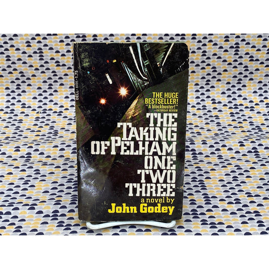 The Taking of Pelham One Two Three - John Godey - Vintage Paperback Book - Dell Edition