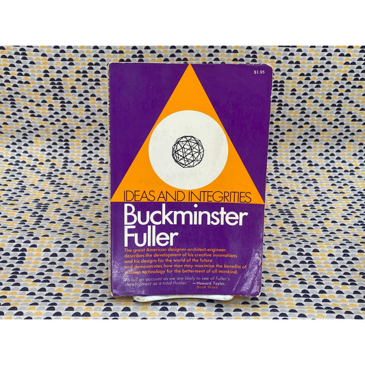 Ideas And Integrities - Buckminster Fuller - Vintage Paperback Book - Collier/Macmillan Edition