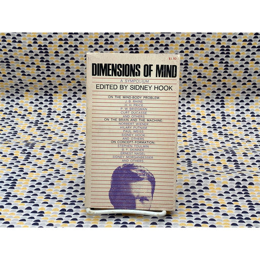 Dimensions Of Mind: A Symposium - Sydney Hook, editor  Collier/Macmillan Edition