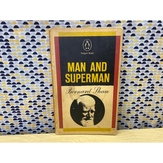 Man and Superman - Bernard Shaw - Vintage Paperback Book - Penguin Edition