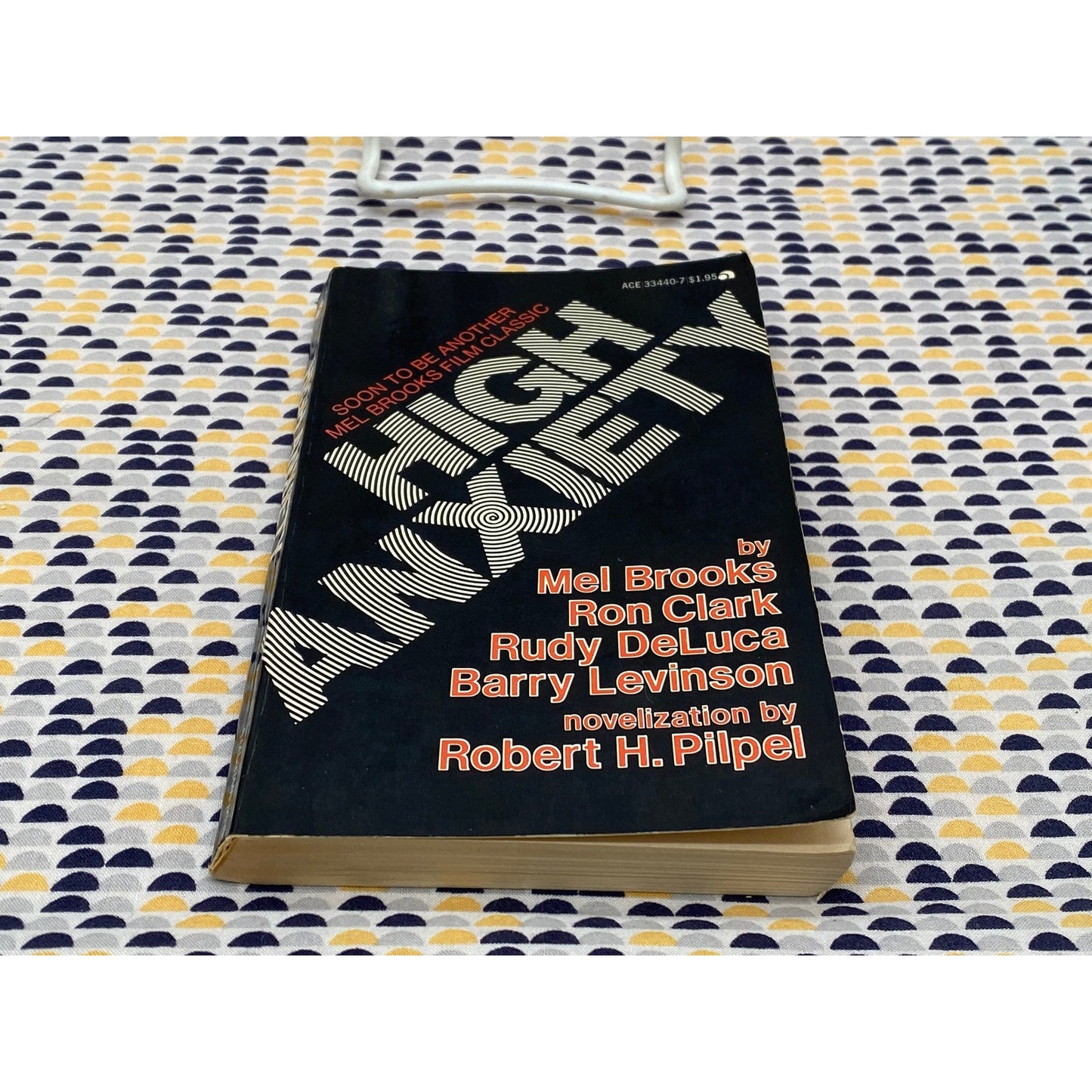 High Anxiety - A Mel Brooks Film - Robert Pilpel - Novelization - Movie Tie-In