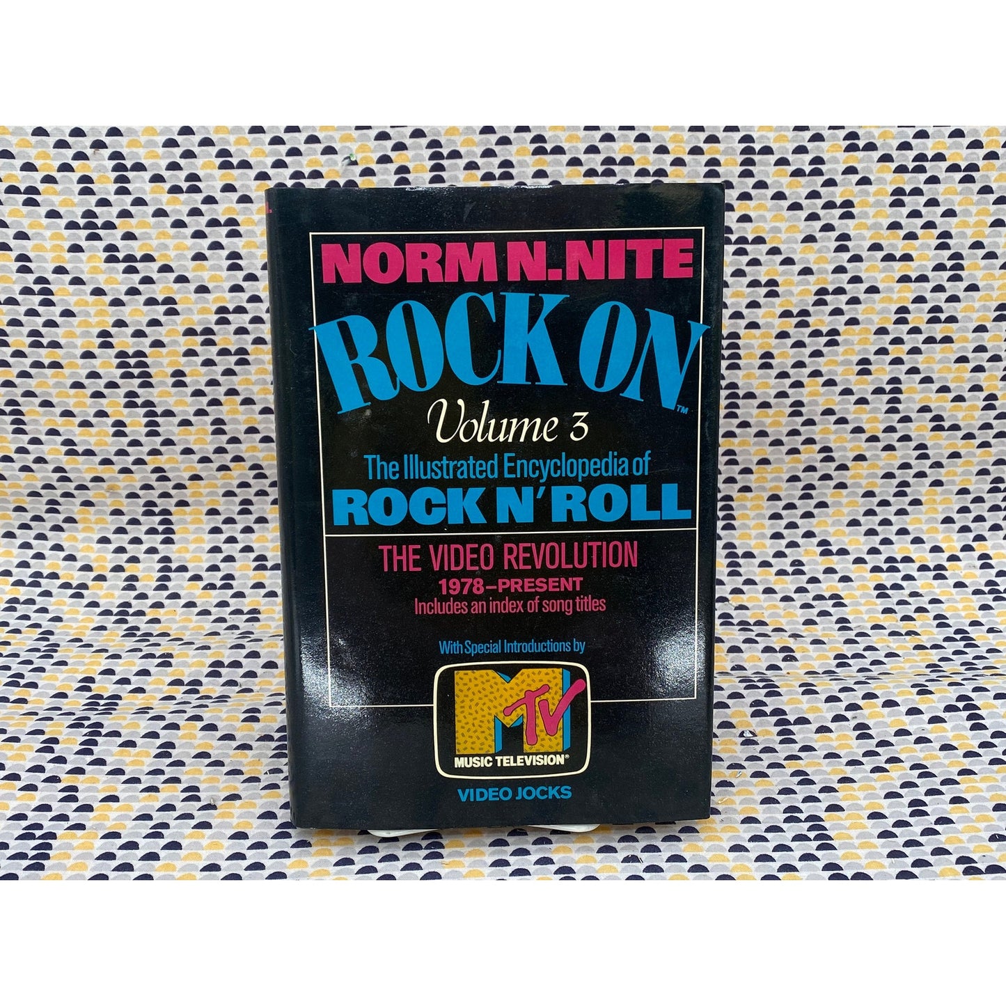 Rock On: The Illustrated Encyclopedia Of Rock N' Roll Volume 3 - The Video Revolution 1978-Present - Vintage Hardcover Book - Harper & Row