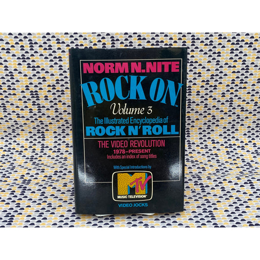 Rock On: The Illustrated Encyclopedia Of Rock N' Roll Volume 3 - The Video Revolution 1978-Present - Vintage Hardcover Book - Harper & Row
