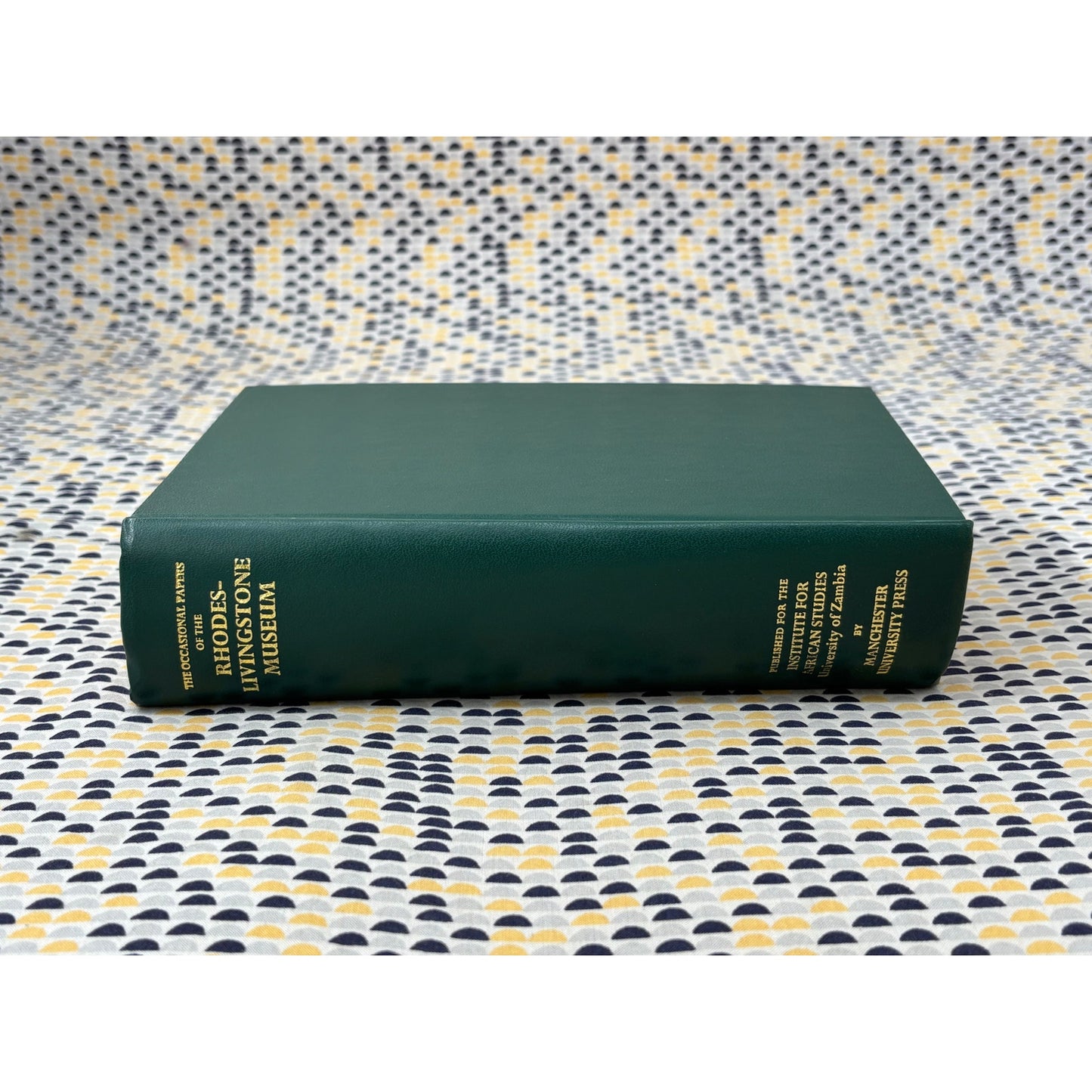 The Occasional Papers of the Rhodes-Livingstone Museum - Manchester University Press - Hardcover