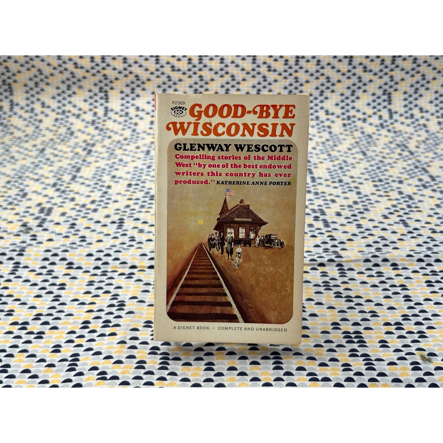 Goodbye Wisconsin - Glenway Wescott - Signet - Paperback