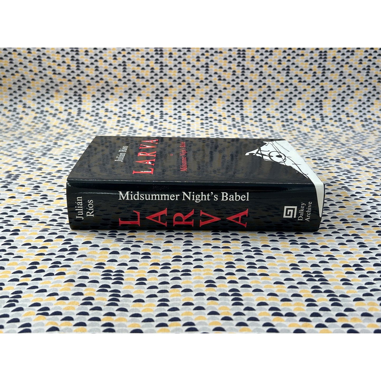 Larva - Julian Ríos - Dalkey - Hardcover