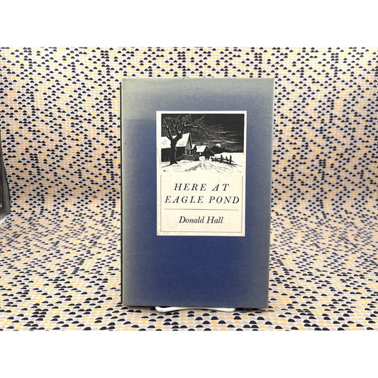 SIGNED COPY - Here At The Pond - Donald Hall - Ticknor & Fields Books - Hardcover