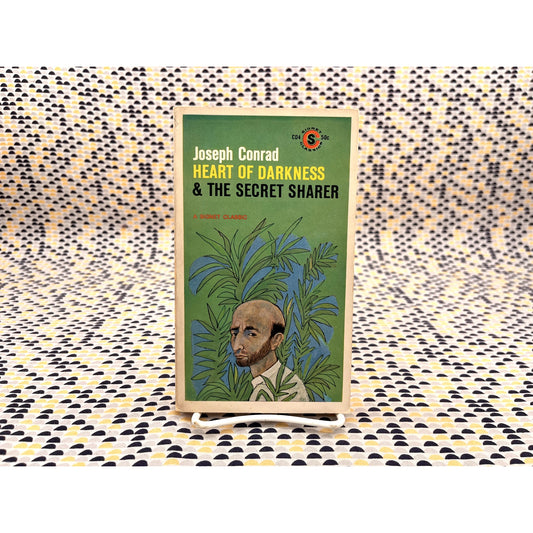 The Heart of Darkness & the Secret Sharer - Joseph Conrad - Signet Classics