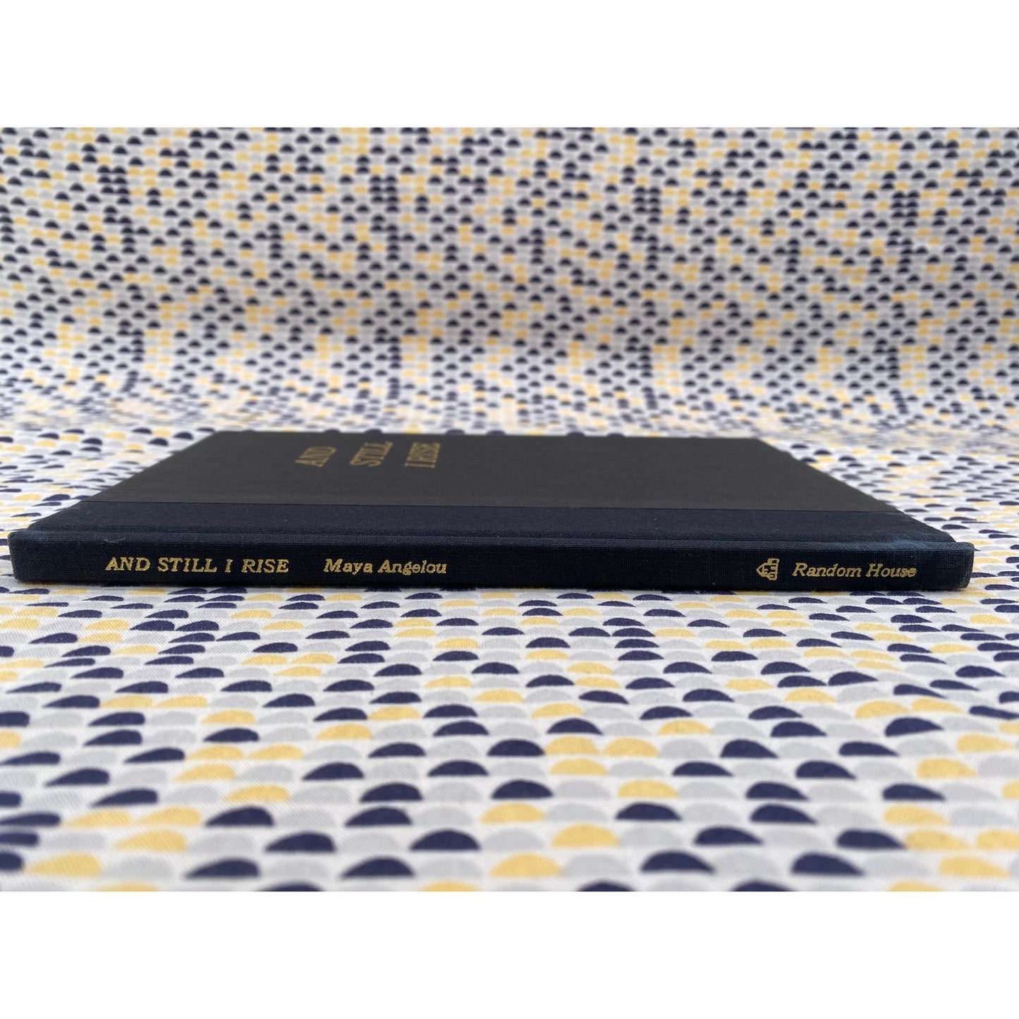 And Still Rise - Maya Angelou - Random House - Hardcover