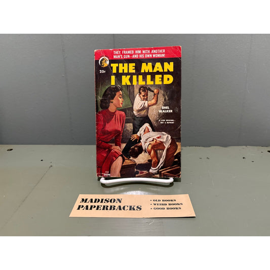 The Man I Killed - Shel Walker - Lion 112 - Sleaze - Vintage Paperbacks
