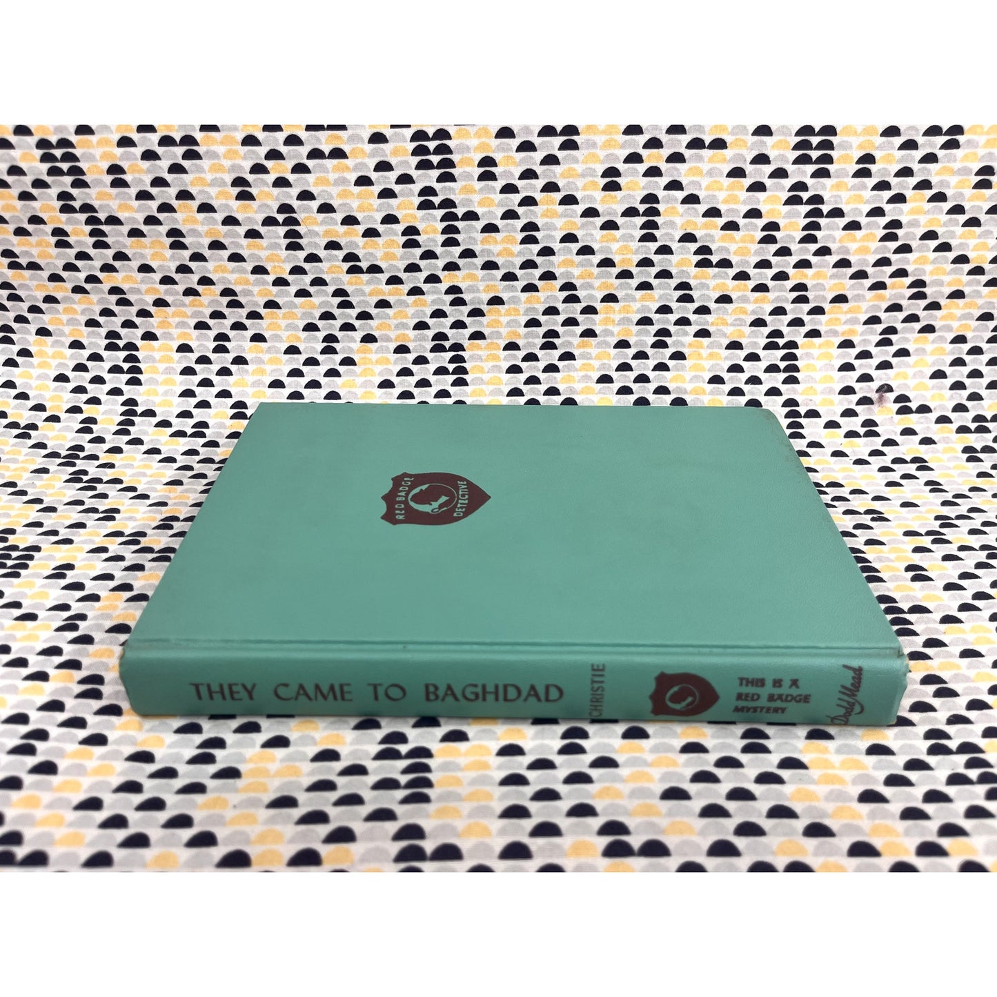 They Came to Baghdad - Agatha Christie - Red Badge Detective Books - Hardcover - Club Edition