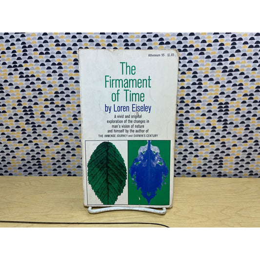 The Firmament of Time - Loren Eiseley - Atheneum Books - Paperback
