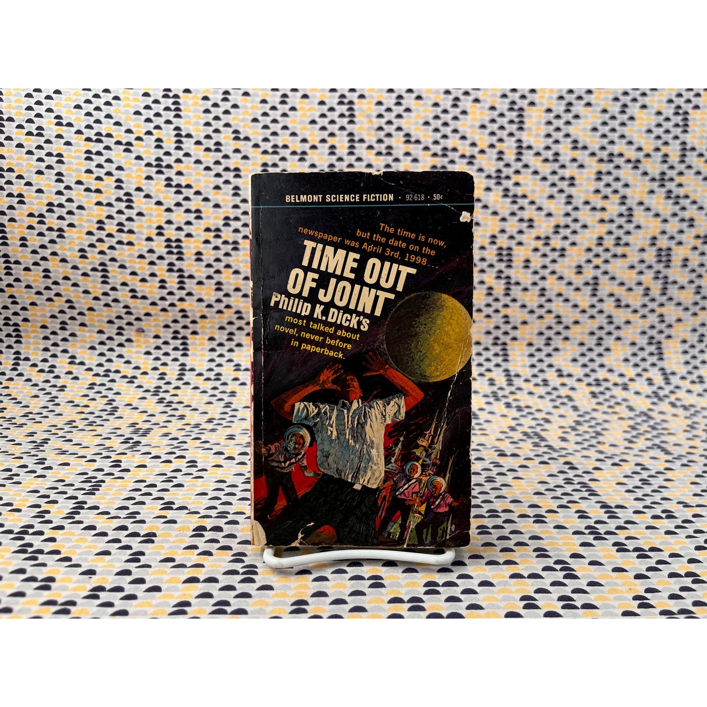 Time Out Of Joint - Philip K. Dick - Vintage Paperback Book - Belmont Books Edition