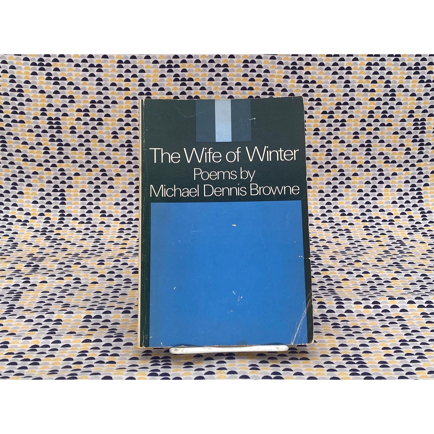 The Wife Of Winter - Michael Dennis Browne - Vintage Paperback Book - Charles Scribner's Sons Edition