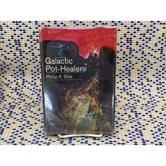 Galactic Pot Healer - Philip K. Dick - Vintage Hardcover Book - 1969 Berkley Books - Book Club Edition