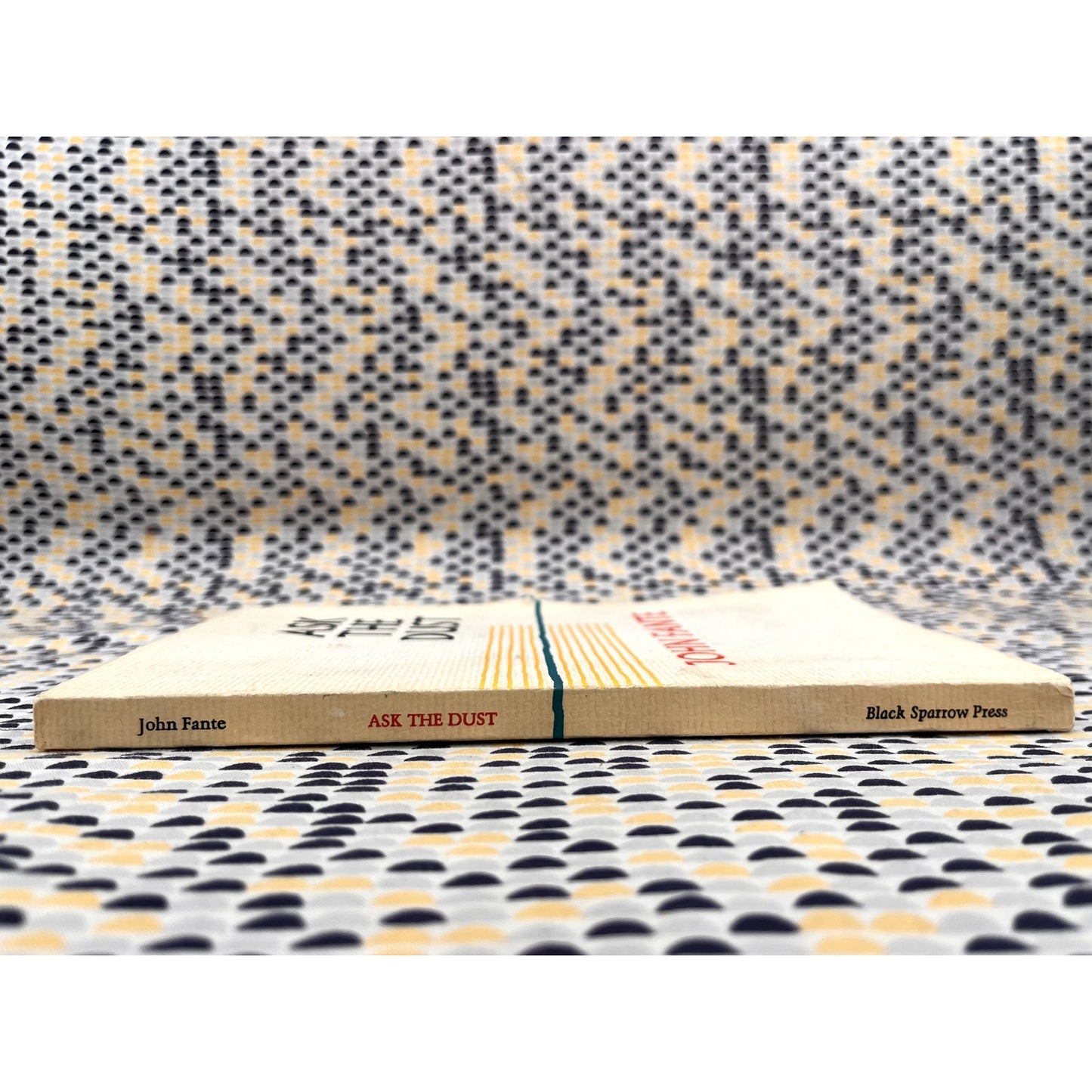 Ask the Dust - John Fante - Black Sparrow Press - Paperback