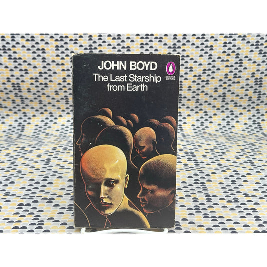 The Last Starship From Earth - John Boyd - Vintage Paperback Book - Penguin Edition