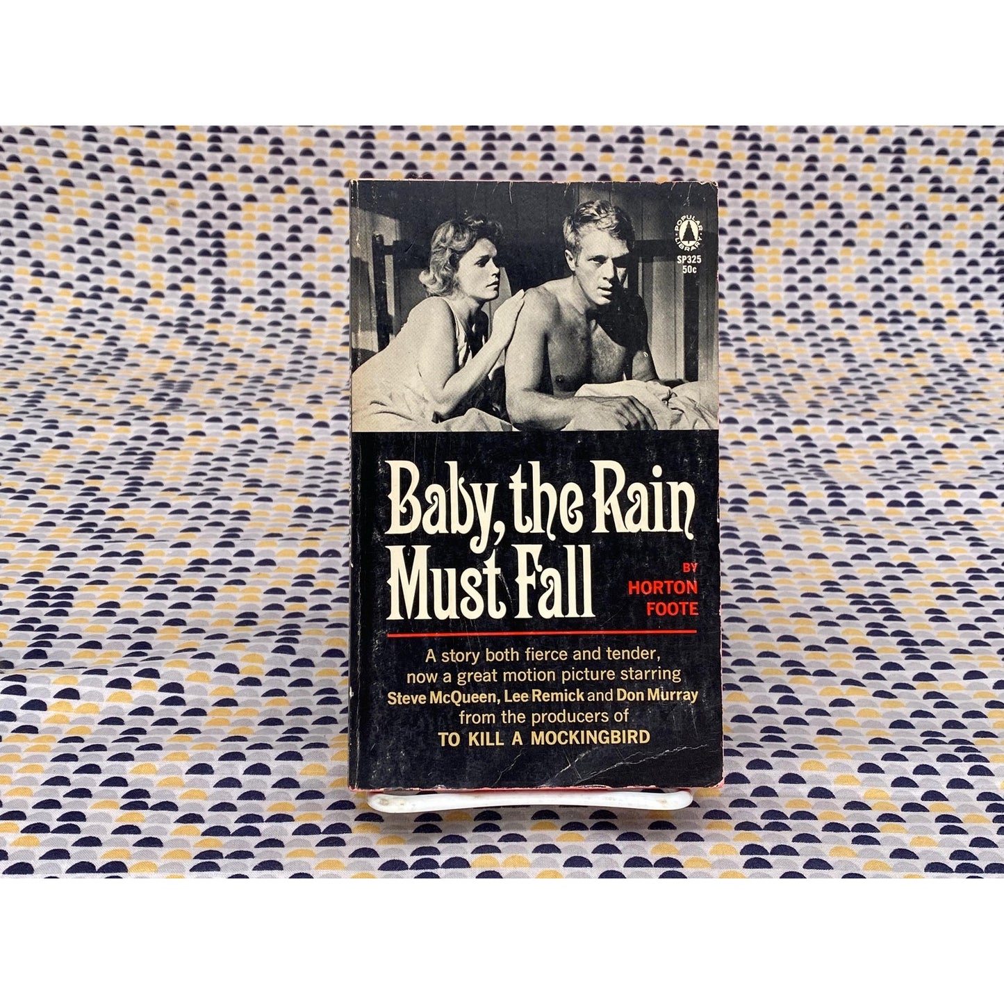 Baby, The Rain Must Fall - Horton Foote - Popular Library Edition - Movie Tie In