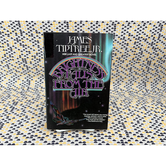 Brightness Falls From The Air - James Tiptree Jr - Orb - Paperback