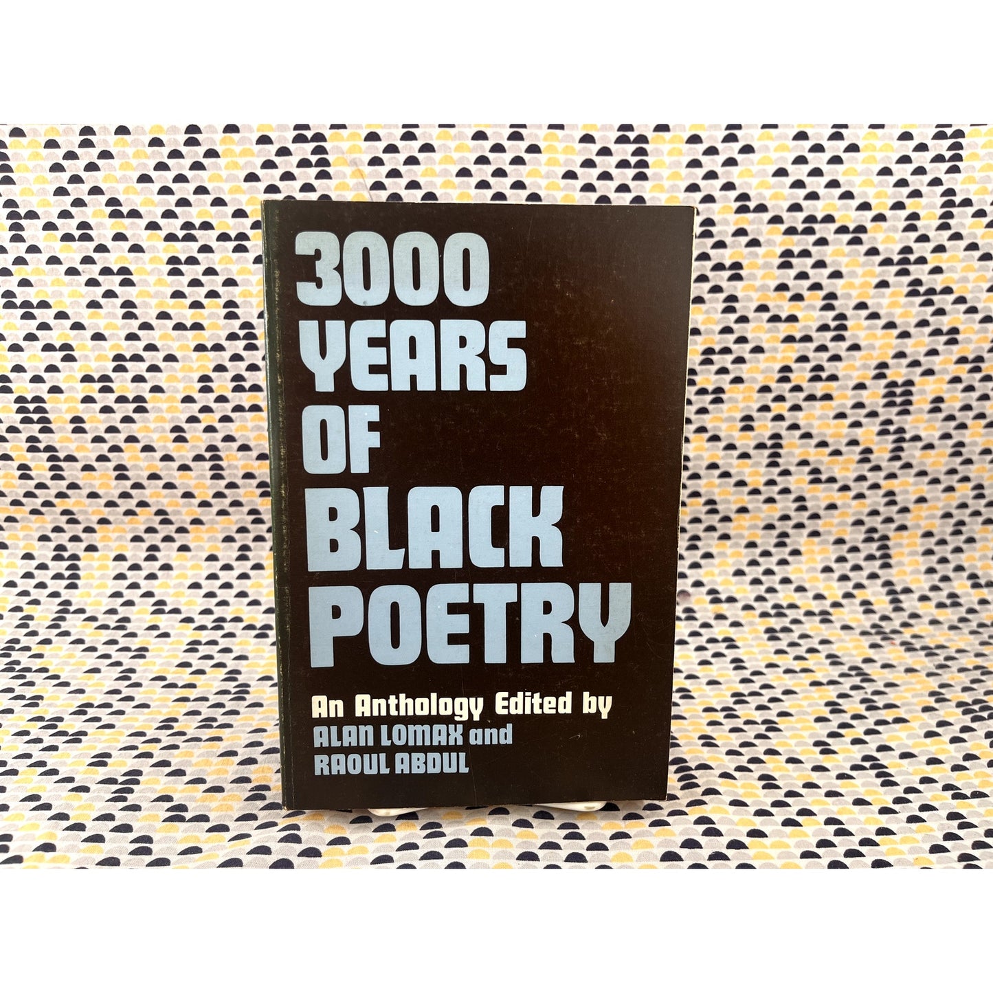 3000 Years of Black Poetry - Ed. Alan Lomax & Raoul Abdul - Dodd Mead Books - Paperback