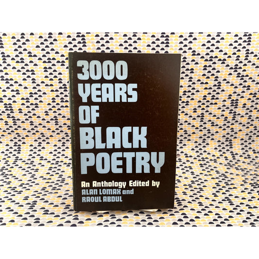 3000 Years of Black Poetry - Ed. Alan Lomax & Raoul Abdul - Dodd Mead Books - Paperback