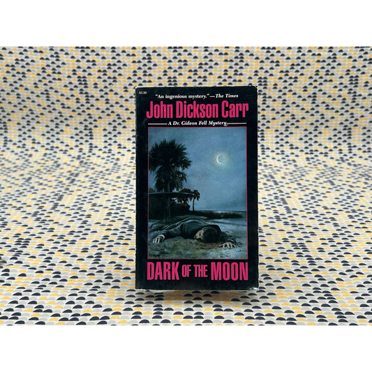 Dark Of The Moon - John Dickson Carr - Carroll & Graf - Paperback