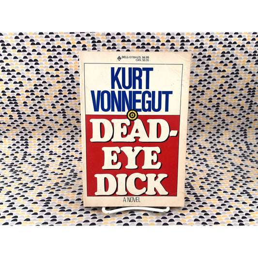 Dead-Eye Dick- Kurt Vonnegut - Dell Books - Paperback