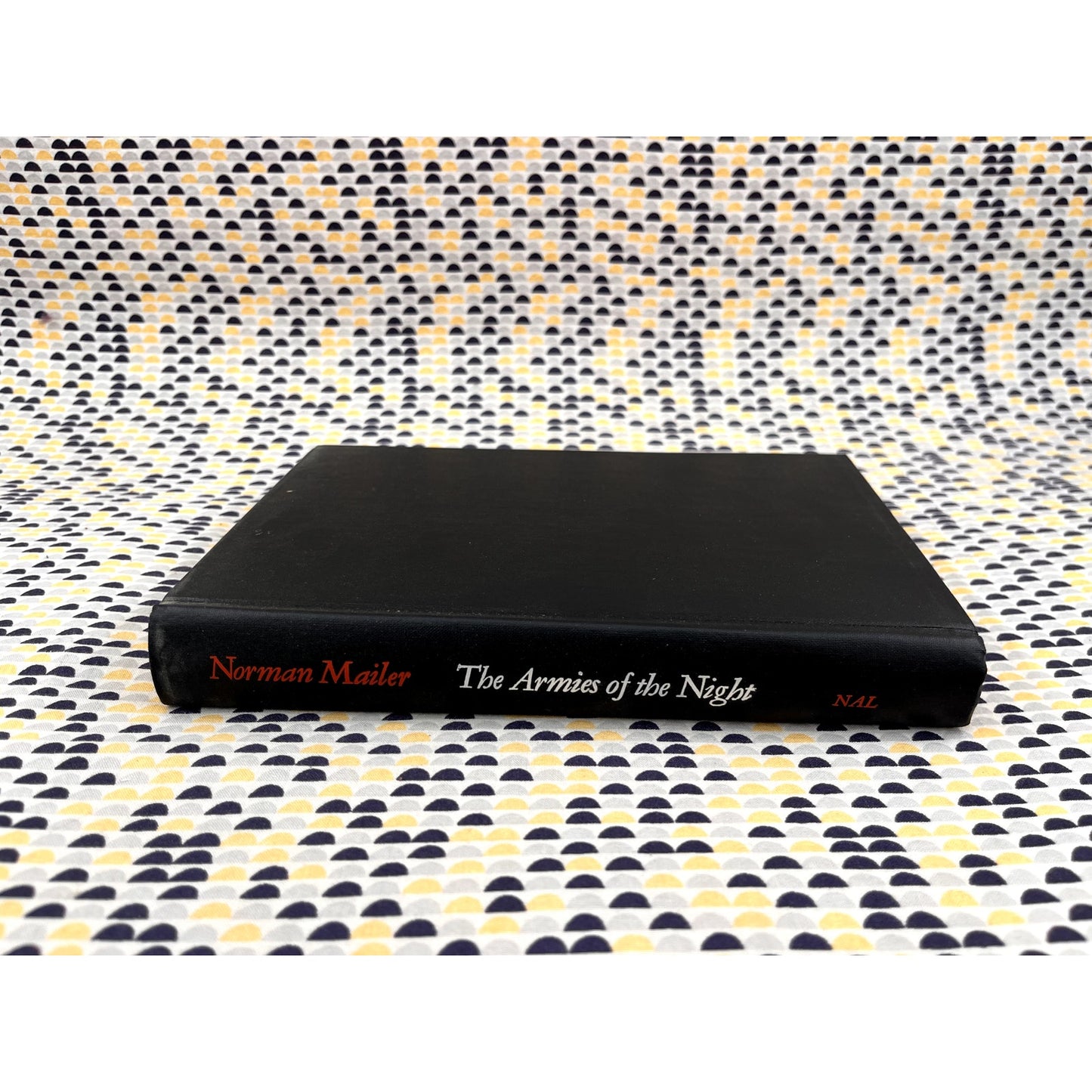 The Armies of the Night - Normal Mailer - The New American Library - Hardcover