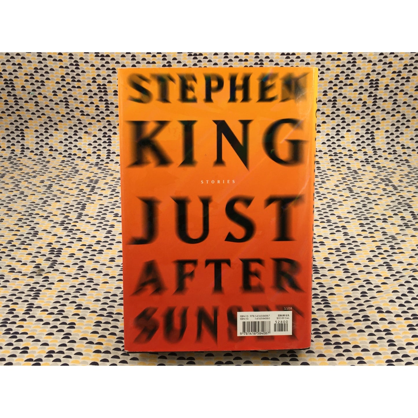 Just After Sunset - Stephen King - Scribner - Hardcover - 1st Edition, 1st Printing
