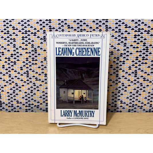 Leaving Cheyenne - Larry McMurtry - Penguin Books - Paperback