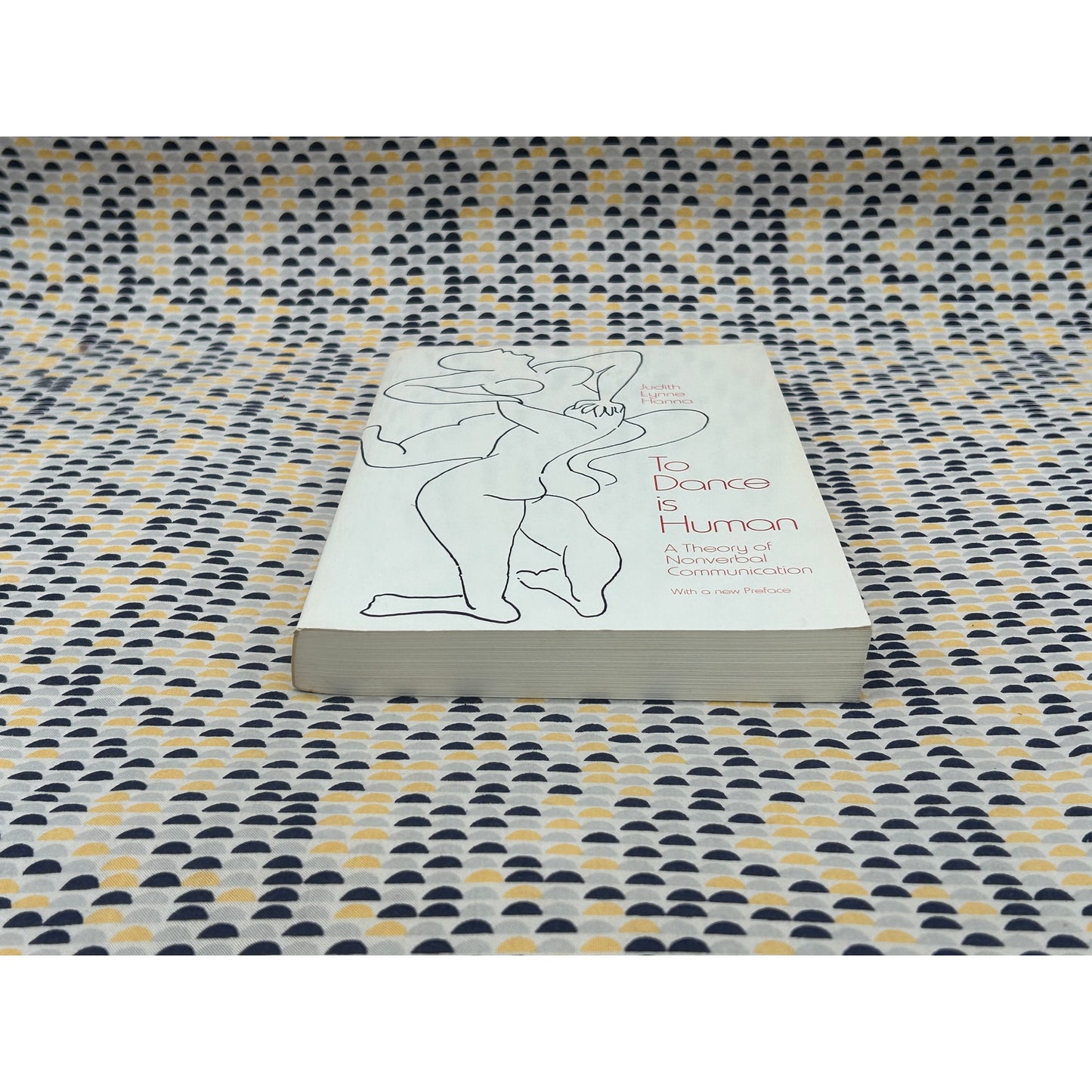 To Dance Is Human - Judith Lynne Hanna - Chicago - Paperback