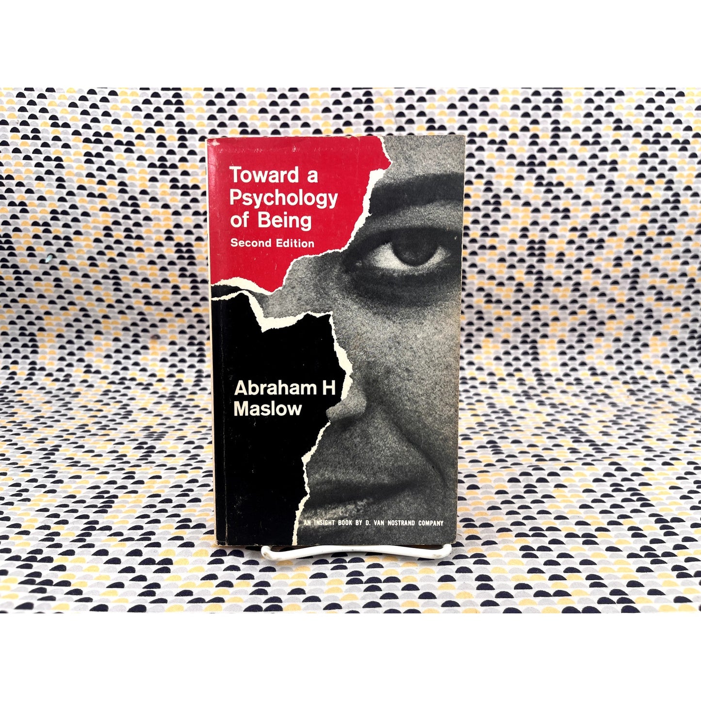 Toward A Psychology Of Being - Abraham H Maslow - Insight - Paperback