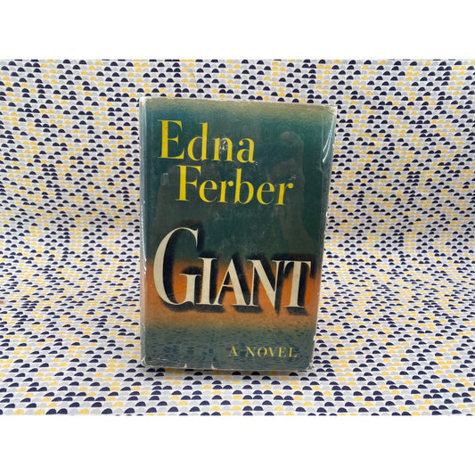 Giant - Edna Ferber - Doubleday - Hardcover - 1st Edition