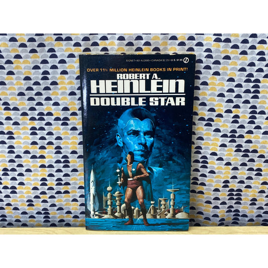 Double Star - Robert A. Heinlein - Vintage Paperback Book - Signet Edition