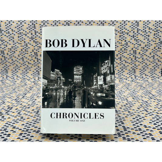 Chronicles - Bob Dylan - Simon And Schuster - Hardcover