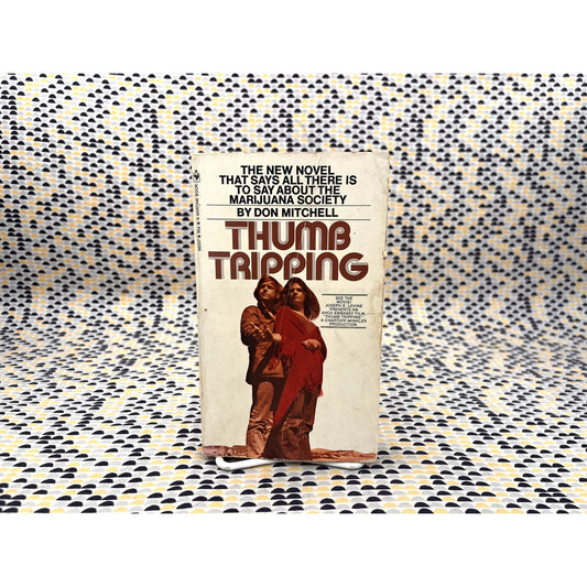 Thumb Tripping - Don Mitchell - Bantam Books - Paperback