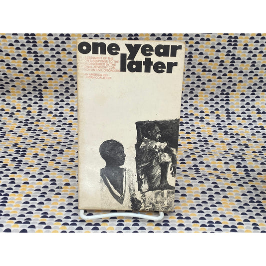 One Year Later: An Assessment Of The Nation's Response To The Commission On Civil Disorders - The Urban Coalition - Vintage Paperback Book