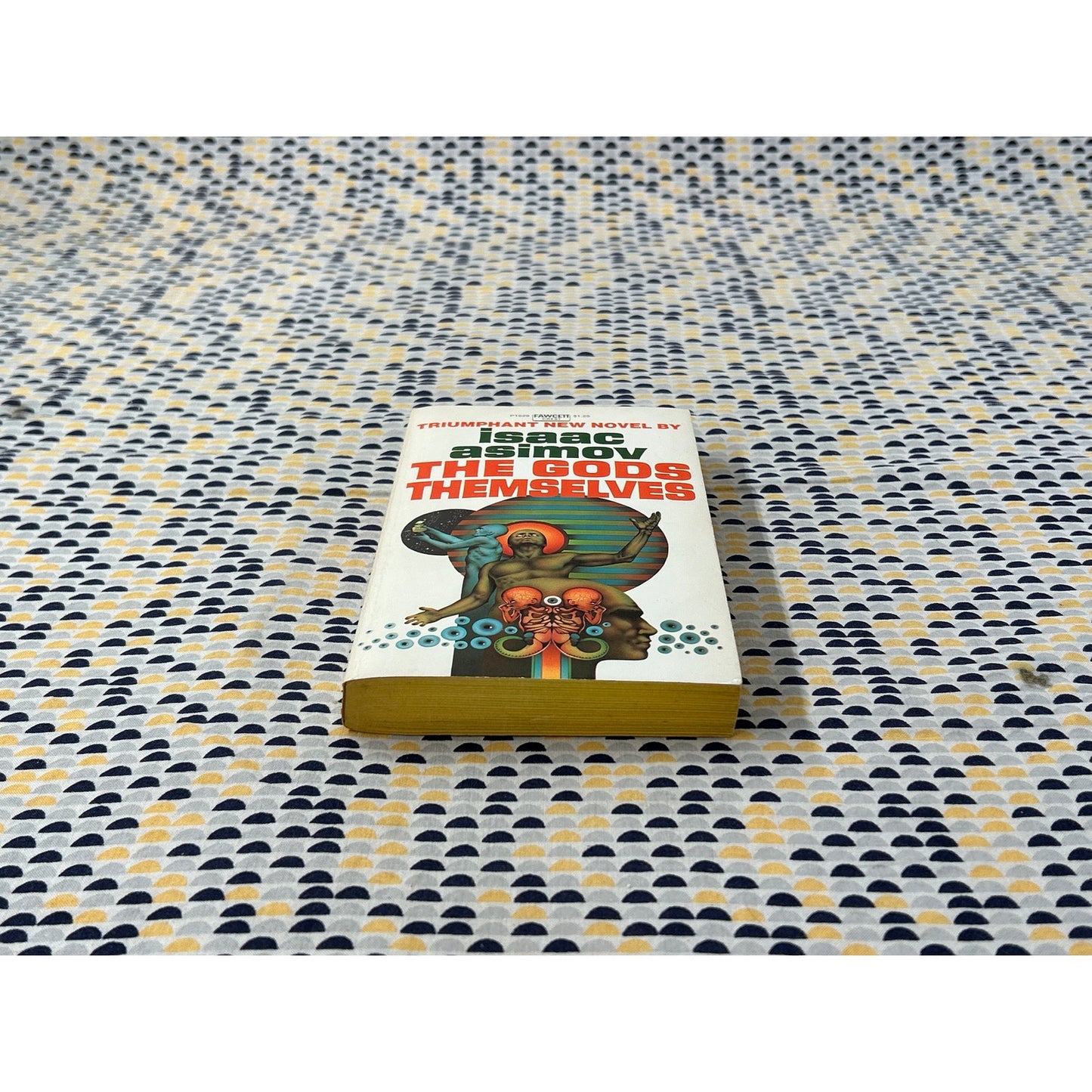 The Gods Themselves - Isaac Asimov - Vintage Paperback - Fawcett Crest Edition