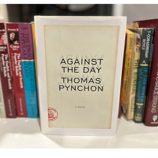 Against the Day - Thomas Pynchon  - Hardcover Book - Penguin Press - 1st Edition, 1st Printing