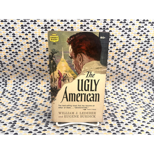 The Ugly American - William J. Lederer & Eugene Burdick - Crest Giant Books - Paperback