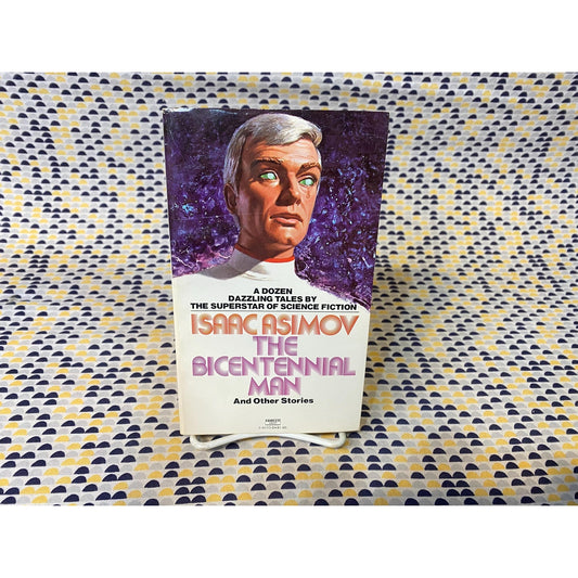 The Bicentennial Man - Isaac Asimov - Vintage Paperback - Fawcett Crest
