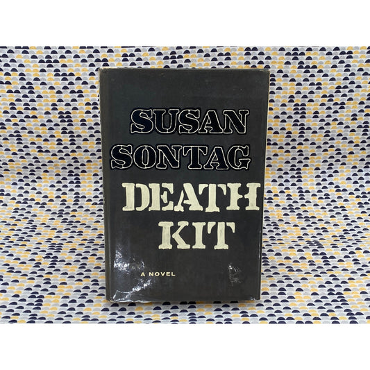 Susan Sontag - Death Kit - Vintage Hardcover Book - 1967 Farrar Strauss Giroux Edition
