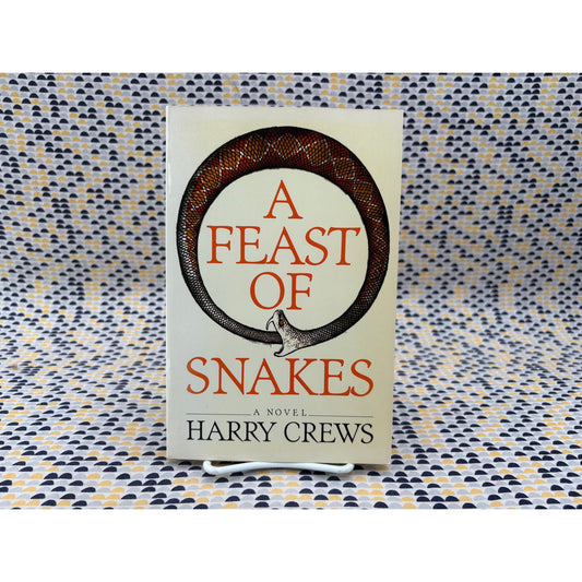 A Feast Of Snakes - Harry Crews - Atheneum - Paperback